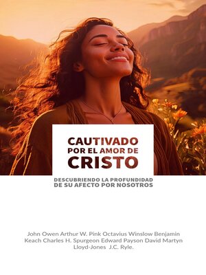 cover image of Cautivado por el Amor de Cristo